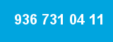 936 731 04 11